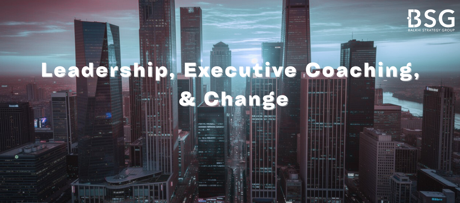 Leadership, Executive Coaching, & Change (1)